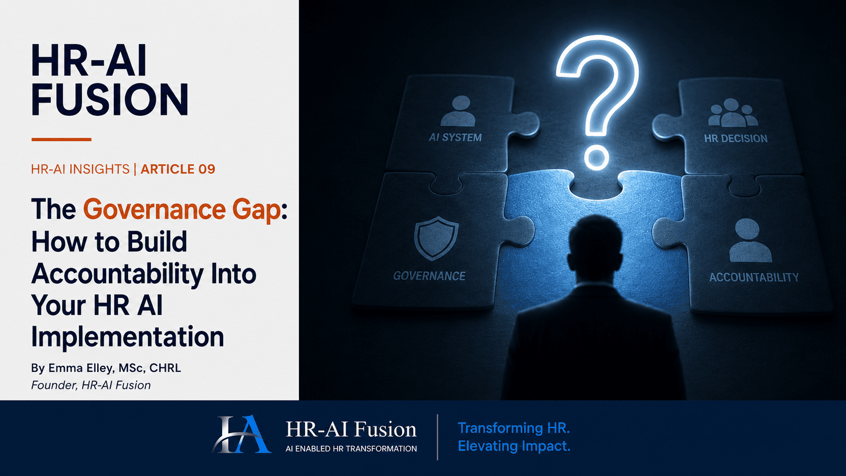 The Governance Gap: How to Build Accountability Into Your HR AI Implementation — HR-AI Fusion