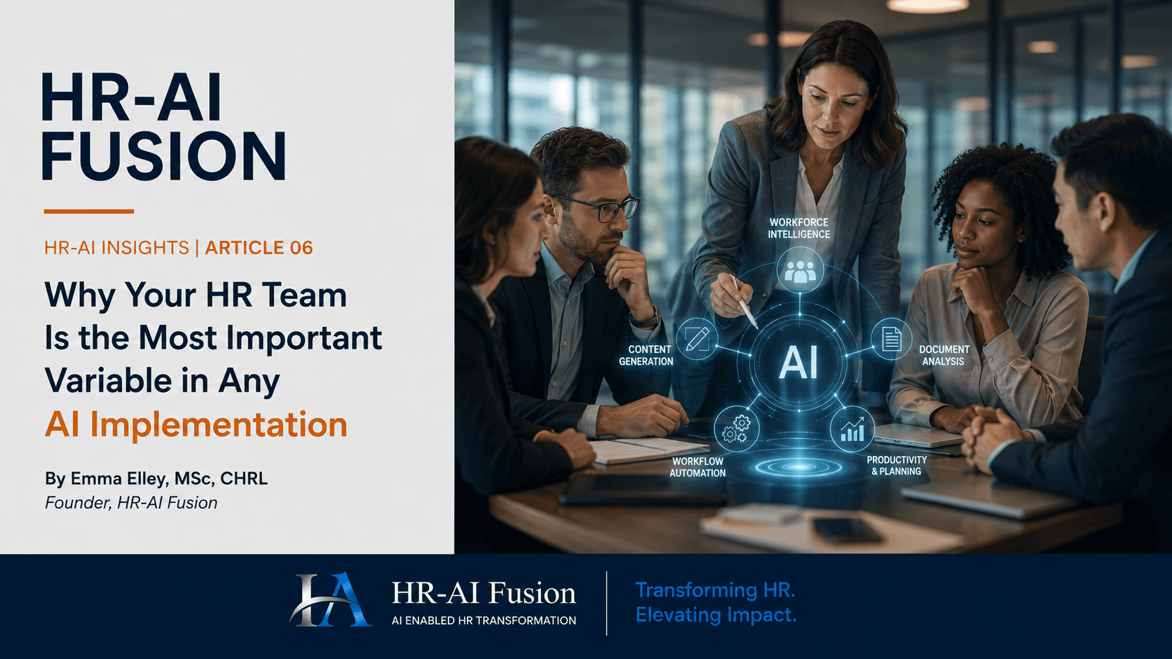 Why Your HR Team Is the Most Important Variable in Any AI Implementation — HR-AI Fusion